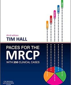 PACES for the MRCP With 250 Clinical Cases 3rd Edition