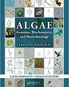 Algae Anatomy Biochemistry And Biotechnology 2nd Edition