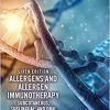 Allergens and Allergen Immunotherapy Subcutaneous Sublingual and Oral 6th Edition
