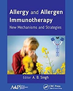 Allergy And Allergen immunotherapy New Mechanisms And Strategies