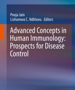 Advanced Concepts in Human Immunology Prospects for Disease Control