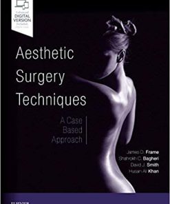 Aesthetic Surgery Techniques A Case Based Approach