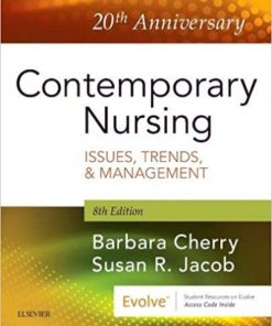 Contemporary Nursing Issues Trends & Management 8th Edition