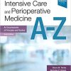Anaesthesia Intensive Care and Perioperative Medicine A Z 6th Edition