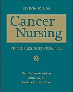 Cancer Nursing Principles and Practice 7th Edition