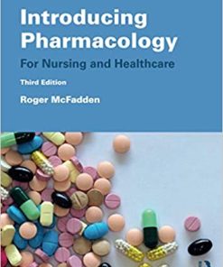 Introducing Pharmacology For Nursing and Healthcare 3rd Edition