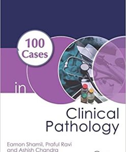 100 Cases In Clinical Pathology