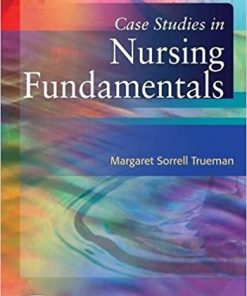 Case Studies in Nursing Fundamentals