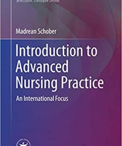 Introduction to Advanced Nursing Practice An International Focus
