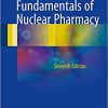 Fundamentals of Nuclear Pharmacy 7th Edition
