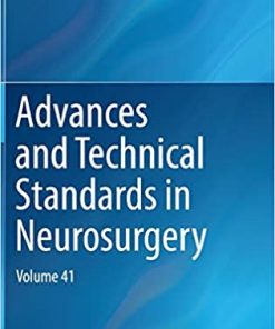 Advances and Technical Standards in Neurosurgery Volume 41