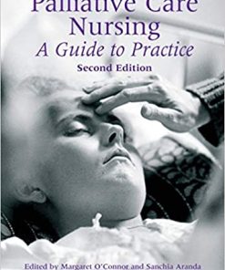 Palliative Care Nursing A Guide to Practice 2nd Edition