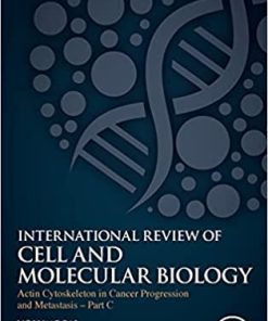 Actin Cytoskeleton in Cancer Progression and Metastasis Part C