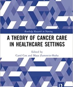 A Theory of Cancer Care in Healthcare Settings