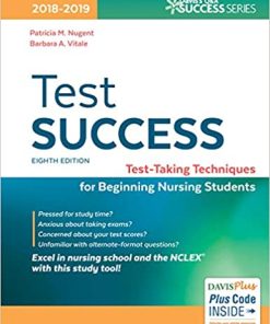 Test Success Test Taking Techniques for Beginning Nursing Students 8th Edition