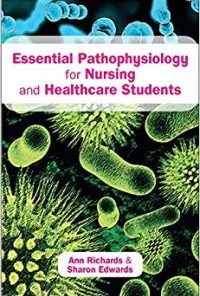Pathophysiology for Nursing and Healthcare Students