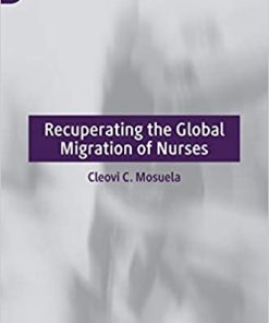 Recuperating The Global Migration of Nurses