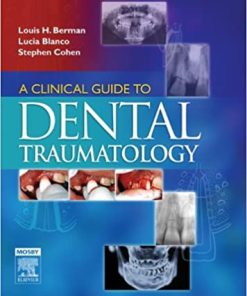 A Clinical Guide to Dental Traumatology