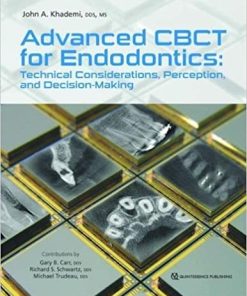 Advanced CBCT for Endodontics Technical Considerations Perception and Decision Making