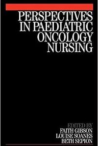 Perspectives in Paediatric Oncology Nursing