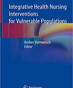 Integrative Health Nursing Interventions for Vulnerable Populations