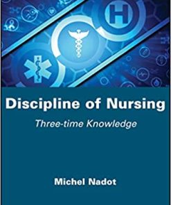 Discipline of Nursing Three time Knowledge