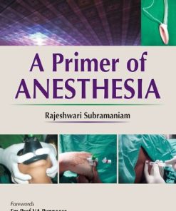 A Primer Of Anesthesia For Undergraduate