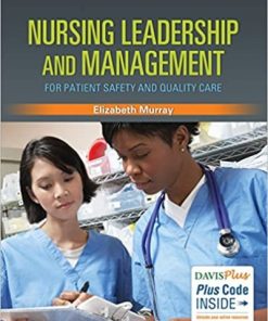 Nursing Leadership and Management for Patient Safety and Quality Care