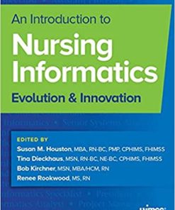An Introduction to Nursing Informatics Evolution and Innovation