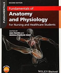 Fundamentals of Anatomy and Physiology For Nursing and Healthcare Students 2nd Edition