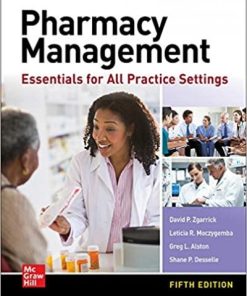 Pharmacy Management Essentials for All Practice Settings 5th Edition