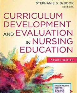 Curriculum Development and Evaluation in Nursing Education 4th Edition