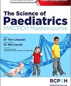 The Science of Paediatrics MRCPCH Mastercourse