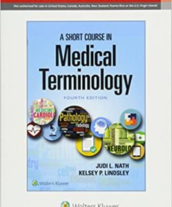 A Short Course In Medical Terminology 4th Edition