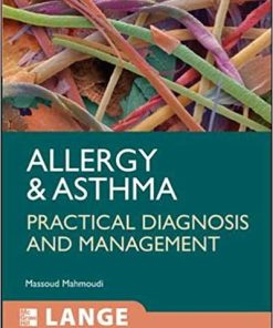 Allergy and Asthma Practical Diagnosis and Management