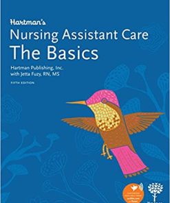 Hartmans Nursing Assistant Care The Basics 5th Edition