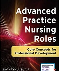 Advanced Practice Nursing Roles Core Concepts for Professional Development 6th Edition