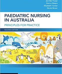 Paediatric Nursing in Australia Principles for Practice 2nd Edition