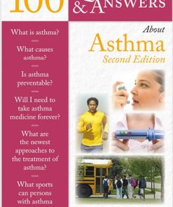 100 Questions & Answers About Asthma 2nd Edition