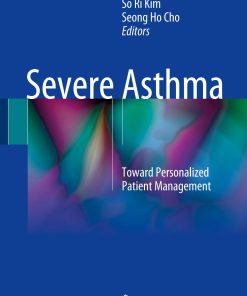 Severe Asthma Toward Personalized Patient Management