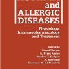 Asthma and Allergic Diseases Physiology Immunopharmacology and Treatment