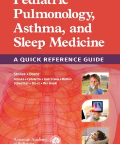Pediatric Pulmonology Asthma And Sleep Medicine A Quick Reference Guide