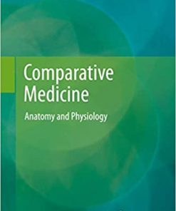 Comparative Medicine Anatomy and Physiology