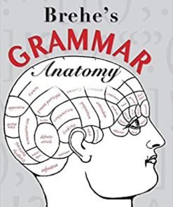 Brehe’s Grammar Anatomy