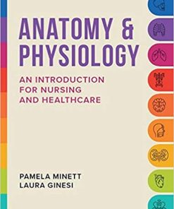 Anatomy & Physiology An introduction For Nursing And Healthcare