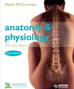 Anatomy & Physiology 5th Edition By Helen McGuinness