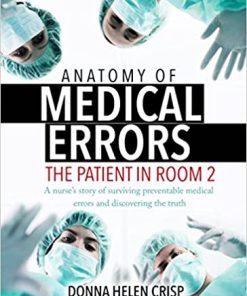 Anatomy Of Medical Errors The Patient In Room 2