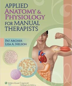 Applied Anatomy & Physiology for Manual Therapists