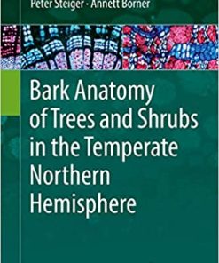 Bark Anatomy of Trees and Shrubs in the Temperate Northern Hemisphere
