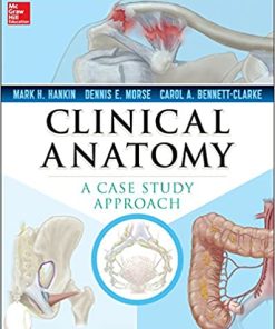 Clinical Anatomy A Case Study Approach